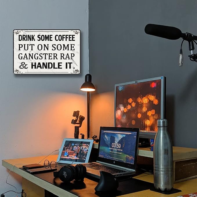 Funny Office Decor Coffee Bar Tin Signs Cubicle Decorations For Women Desk Inspirational Home Decor Drink Some Coffee Put On Some Gangster Rap And Handle It Metal Sign - Image 7
