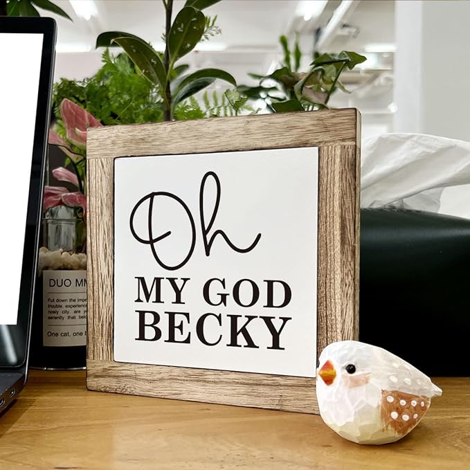 Oh My God Becky Humorous Bathroom Decor - Wooden Box Signs for Farmhouse Bathroom Tabletop, Funny Shelf Decor - Image 6