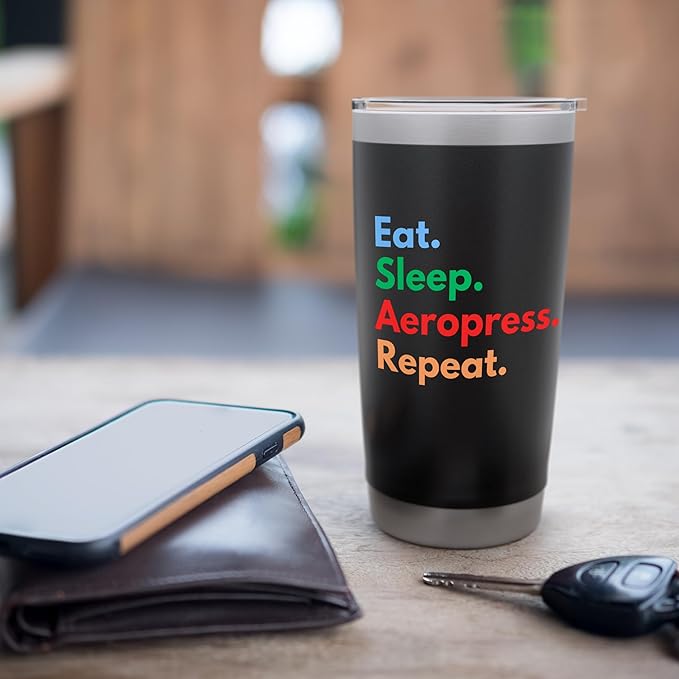 Eat Sleep Aeropress Repeat for Aeropress Coffee Lovers Stainless Steel Insulated Tumbler