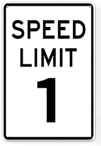 Speed Limit 1 Tin Sign – Funny Vintage Metal Wall Decor, Humor Warning Sign for Home, Garage, Bar, Man Cave, Party Decorations, Bachelor Party & Birthday Decor, Waterproof 12x8 Inch - Image 2