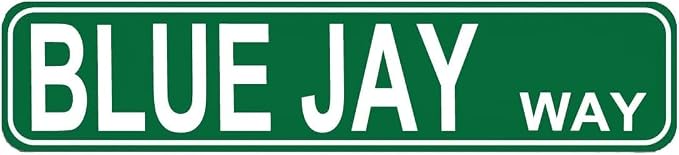Blue Jay Way Street Sign, Quality Metal Sign, Blue Jay Way Street Sign Novelty Sign for Farm House Garage Wall Decor Tin Sign 16 x 6 Inch by Unknown