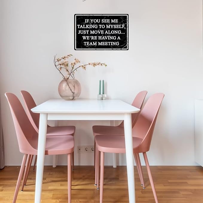 Funny Office Metal Tin Signs Humor Wall Art Decor, If You See Me Talking To Myself We're Having A Team Meeting, Cubicle Decor Accessories Women Gift Home Bar Decorations 12 X 8 Inch - Image 6