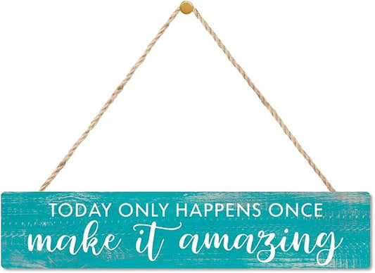 AGMDESIGN Today Only Happens Once Make It Amazing Wood Sign, Motivational Daily Reminder Decor for Bedroom Office, Farmhouse Kitchen Cafe Shop Wooden Plaque, Positive Gifts for Friends Coworkers by Unknown