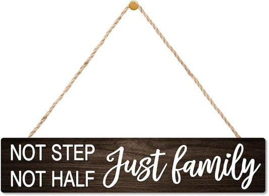 AGMDESIGN Not Step Not Half Just Family Wood Sign, Heartwarming Family Unity Wall Decor for Shelf Desk Door, Farmhouse Bedroom Kitchen Bathroom Wood Hanging Plaque, Great Gifts for Families by Unknown