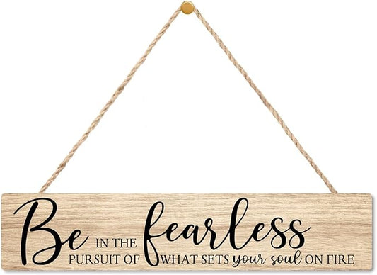 AGMDESIGN Be Fearless In The Pursuit Of What Sets Your Soul On Fire Wood Sign, Motivational Wall Art Decor for Shelf, Farmhouse Bedroom Kitchen Office Wooden Plaque, Great Gifts for Artists Dreamers by Unknown