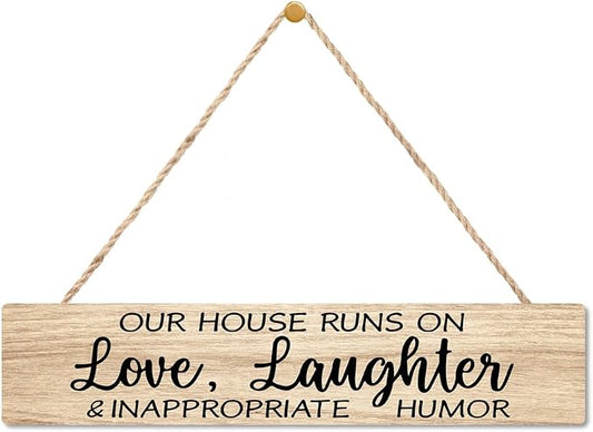 AGMDESIGN Our House Runs On Love Laughter And Inappropriate Humor Wood Sign, Home Wall Decor for Shelf Door, Heartwarming Farmhouse Kitchen Bedroom Hanging Wooden Plaque, New Home Gifts for Friends by Unknown