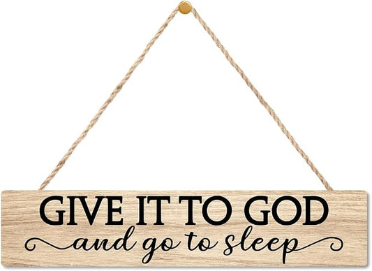 AGMDESIGN Give It To God And Go To Sleep Wood Sign, Above Bed Wall Decor for Home Bedroom Guest Room Master Bedroom, Christian Hanging Wooden Plaque, Ideal Gifts for Christians Struggling with Sleep by Unknown