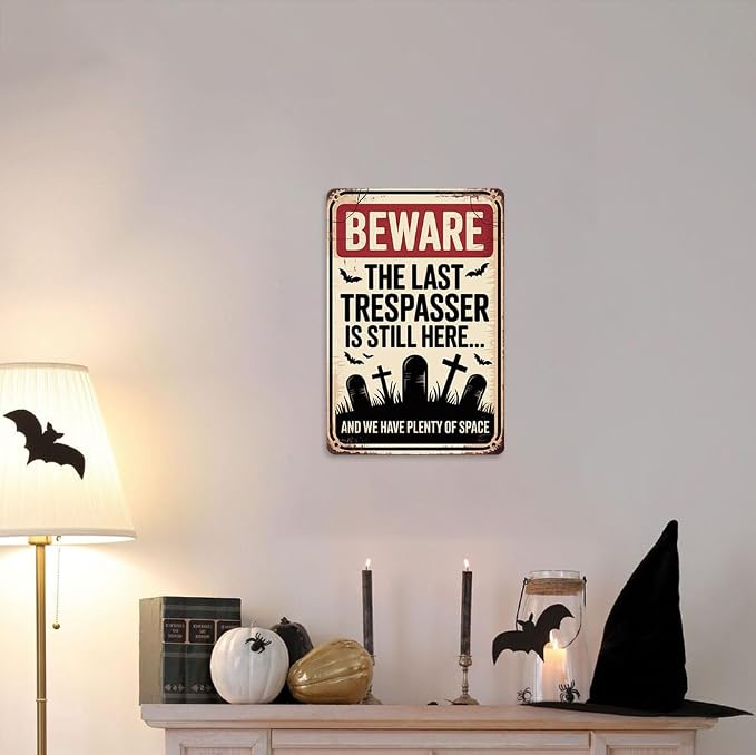 Vintage ''Beware The Last Trespasser Is Still Here...'' Metal Tin Sign - 8x12 Inch, Spooky Ghost Art Sign For Kitchen, Cafe, Garage Decor, Halloween Party Accessories, Halloween Decor - Image 6