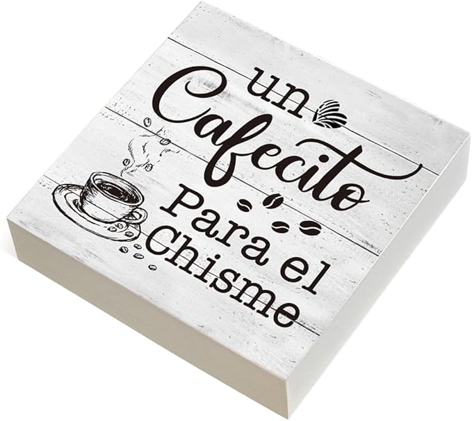 un Cafecito Para el Chisme Funny Spanish Coffee Bar Sign, 5x5 Rustic Farmhouse Wooden Coffee Decor for Kitchen, Home Office, Coffee Lovers Gift