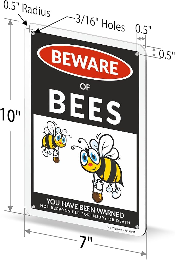SmartSign Funny Beware Of Bees Warning Sign - 10"x7", 40 mil Laminated Rust-free Aluminum - Metal Signs for Home, Farmhouse, Club, Garden, Outdoors, Patio, Gifts, Cafe - Bees Theme, Made in USA - Image 6