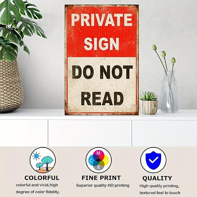 Private Sign Do Not Read Funny Tin Metal Sign 12x8 Inch - Retro Vintage Wall Art Decor for Home or Garage - Image 3