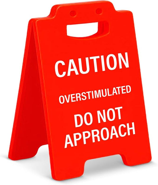 Caution Overstimulated Desk Sign - Mini Fun Humor Desk Warning Sign, Funny Team Office Gifts for Coworkers Teammates Employees Boss, Sarcastic Office Decor by Unknown