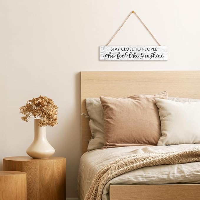 AGMDESIGN Stay Close to People Who Feel Like Sunshine Wood Sign, Rustic Wall Home Decor for Shelf Desk Door, Farmhouse Bedroom Office Front Door Hanging Wooden Plaque, Great Gifts for Friends Families - Image 5