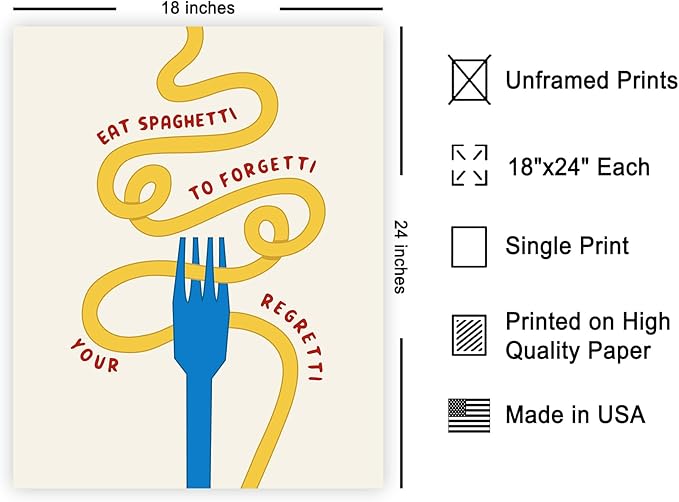 Poster Master Spaghetti Poster - Eat Spaghetti To Forgetti Your Regretti Print - Food & Drink Art - Gift for Chef, Cook - Fun Decor for Restaurant, Kitchen, Dining Room, 18x24 Unframed Wall Art