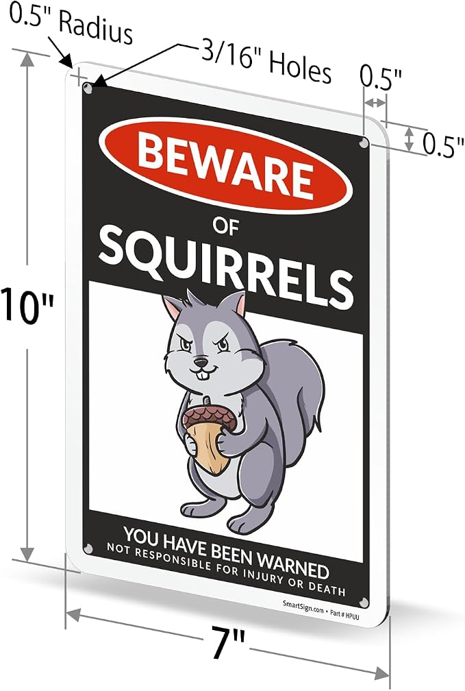 SmartSign Aluminum Squirrel Sign - 10"x7", 40 mil Laminated Rust-free - Humor Squirrel Themed Decorative Signage for Garden, Patio, Gifts - Made in USA - Image 6