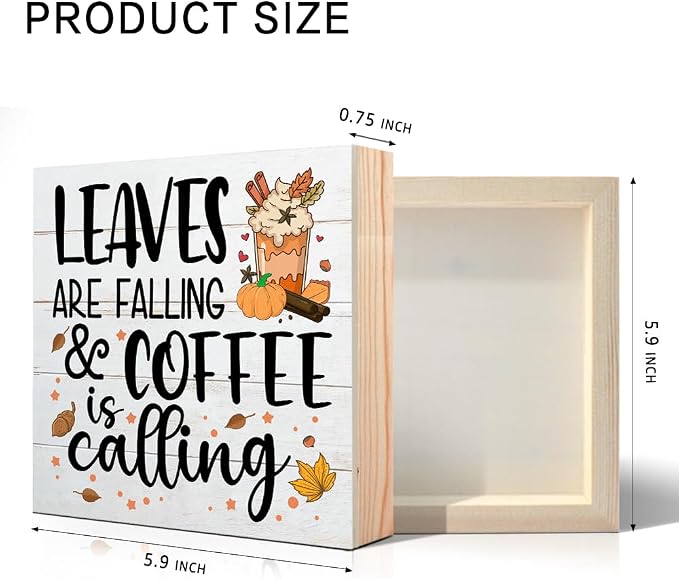 Leaves are Falling Coffee is Calling Wooden Box Sign, Fall Cafe Sign, Autumn Farmhouse Desk Decor, Fall Thanksgiving Gifts for Women Men Coffee Lovers Friends Sister Aunt BFF Coworkers - Image 2