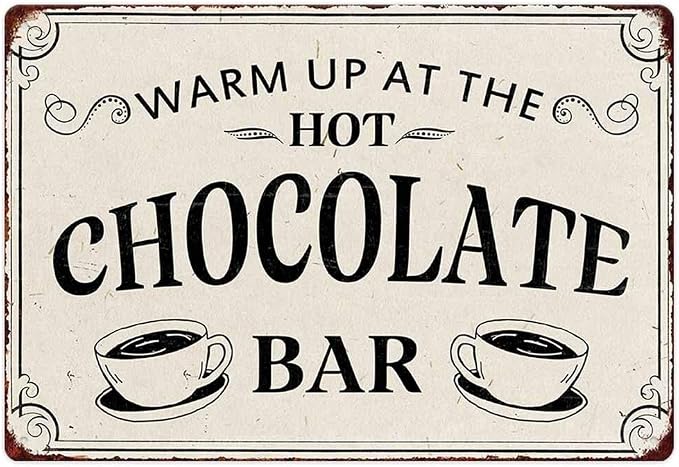 Warm Up At The Hot Chocolate Bar Metal Tin Sign Vintage Decoration Crafts Sign For Home Kitchen Farmhouse Coffee Bar Cafe Inspirational Quotes Wall Decor 8X12 Inch Christmas Gifts by ZUGUBAQ