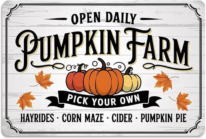 Farmhouse ''Pumpkin Farm Pick Your Own'' Tin Sign, Autumn Pumpkins Metal Sign - 8x12 Inch, Fall Wall Art Sign For KItchen, Cafe, Bar Decor, Thanksgiving Day/Autumn Decor by Unknown