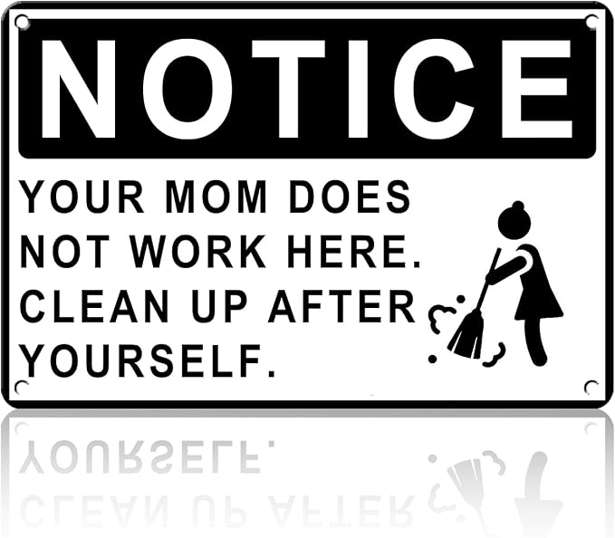 Notice Your Mom Does Not Work Here Metal Sign Retro Tin Sign Wall Decor for Farmhouse Kitchen Cafe Home Yard 12×8 Inch by Unknown