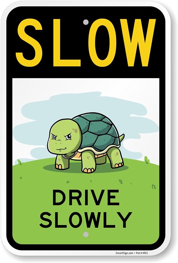 SmartSign Slow Drive Slowly Funny Turtle Sign - 12" x 18", 63 mil Laminated Rustproof Aluminum Metal, Pre-Drilled Holes, For Driveway, Parking Lots, Cafe, Room Decor, Outdoor, Made in USA by SmartSign