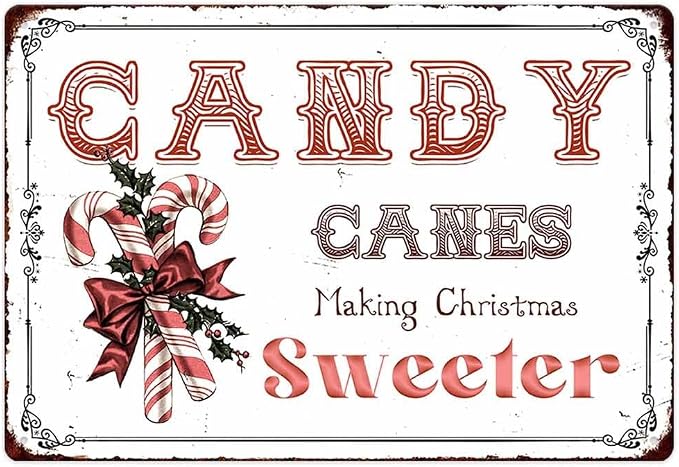 Candy Canes Making Christmas Sweeter Vintage Metal Tin Sign Home Wall Decor For Kitchen Bakery Coffee Bar Farmhouse Restaurants Cafe 8X12 Inch Christmas Decorations by ZUGUBAQ