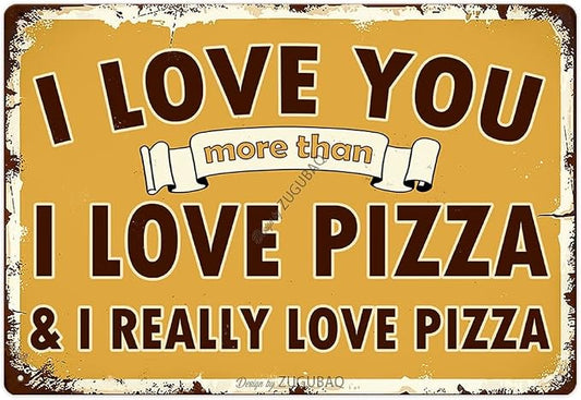 Pizza Tin Signs Vintage Metal Sign Funny Food Art Printing Poster Wall Decor for Home Kitchen Bar Restaurant Cafe Pub Indoor Outdoor 12x8 Inch Hanging Plaque by ZUGUBAQ