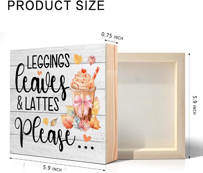Leggings Leaves and Lattes Please Wooden Box Sign, Fall Coffee Bar Sign, Autumn Farmhouse Desk Decor, Fall Thanksgiving Gifts for Women Men Latte Coffee Lovers Friends Sister Aunt BFF Coworkers - Image 2