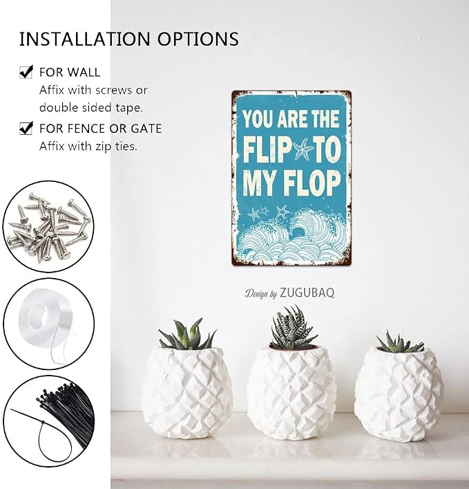 Vintage Tin Signs Wall Decor, You Are The Flip To My Flop, Retro Metal Sign for Outdoor Indoor Home Beach Garden Tub Bar Farmhouse Cafe Gate Fence 8X12 Inch Decorations - Image 5