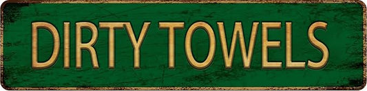 Vintage Metal Tin Sign DIRTY TOWELS 4''x16'' inch, Street Sign for Home, Restaurant, Bar, Cafe, Garage - Retro Wall Decor Plaque by Unknown