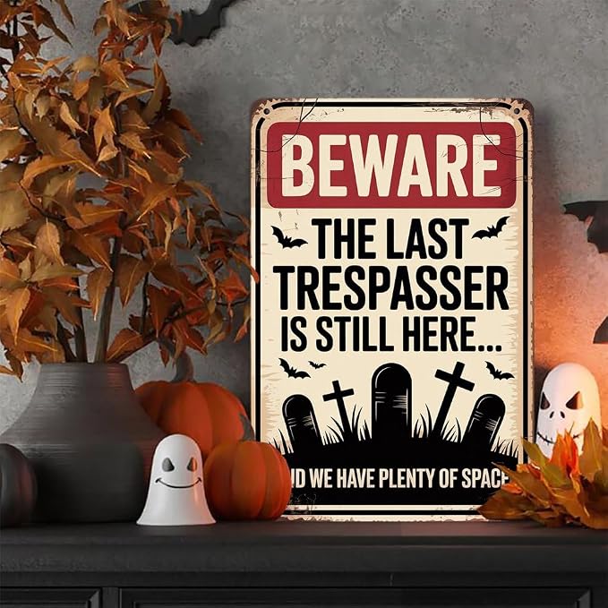 Vintage ''Beware The Last Trespasser Is Still Here...'' Metal Tin Sign - 8x12 Inch, Spooky Ghost Art Sign For Kitchen, Cafe, Garage Decor, Halloween Party Accessories, Halloween Decor - Image 7