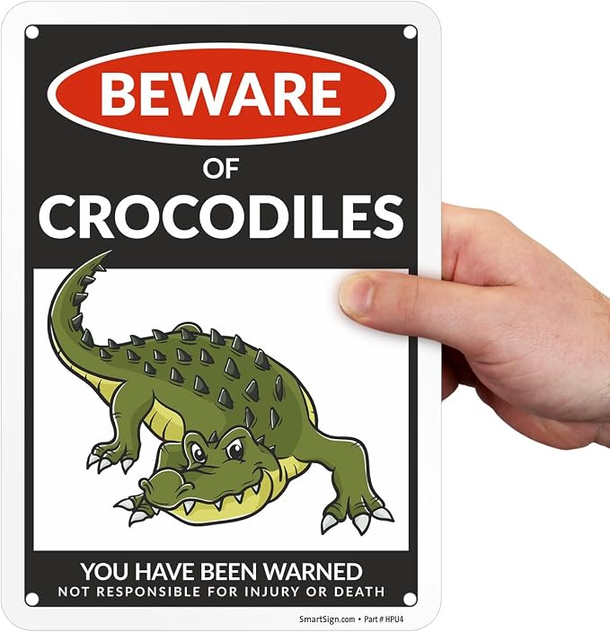 SmartSign Beware Of Crocodiles Warning Sign - 10"x7", 40 mil Laminated Rust-free Aluminum - Metal Signs for Wall Decor, Outdoors, Patio, Gifts, Cafe - Crocodile Theme, Made in USA - Image 8