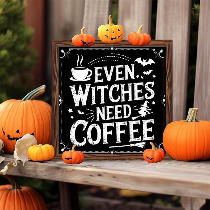 Vintage Halloween Theme Decorative Sign Even Witches Need Coffee Wooden Sign, With Frame Witch Theme Sign for Home Office, Cafe, Bedroom Halloween Decor 7.87x7.87 Inch - Image 7