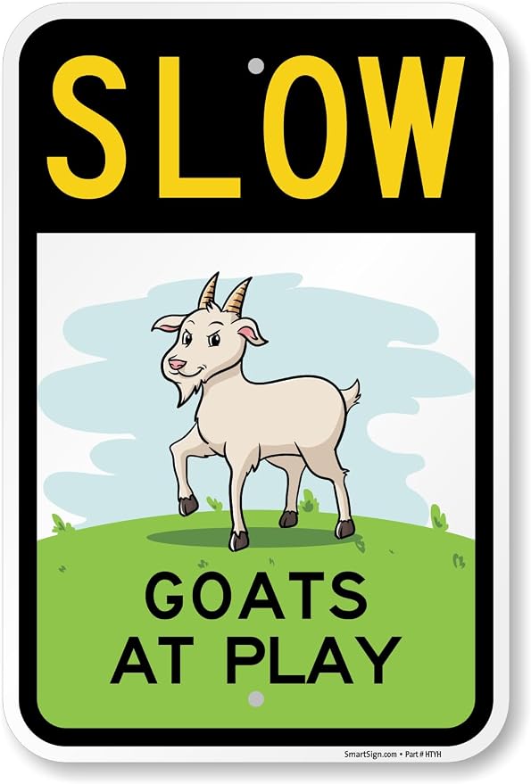 SmartSign Slow Goats At Play Funny Animal Sign - 12" x 18", 63 mil Laminated Rustproof Aluminum Metal, Pre-Drilled Holes, For Gift, Yard, Cafe, Room Decor, Outdoor, Made in USA by SmartSign