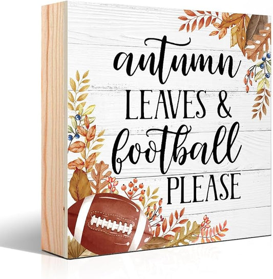 Autumn Leaves and Football Please Wood Box Sign, Football Desk Decor for Boy Room, Foot Ball Lovers, Thanksgiving Autumn Gifts for Men Women Players Fans Coaches Friends Sport Lovers Son Brother by Unknown