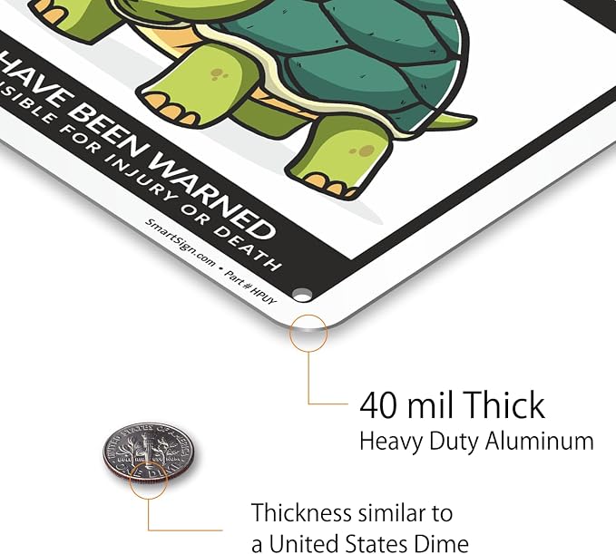 SmartSign Funny Beware Of Turtles Warning Sign - 10"x7", 40 mil Laminated Rust-free Aluminum - Metal Signs for Tank Accessories Decor, Outdoors, Patio, Man Cave, Gifts - Turtles Theme, Made in USA - Image 5