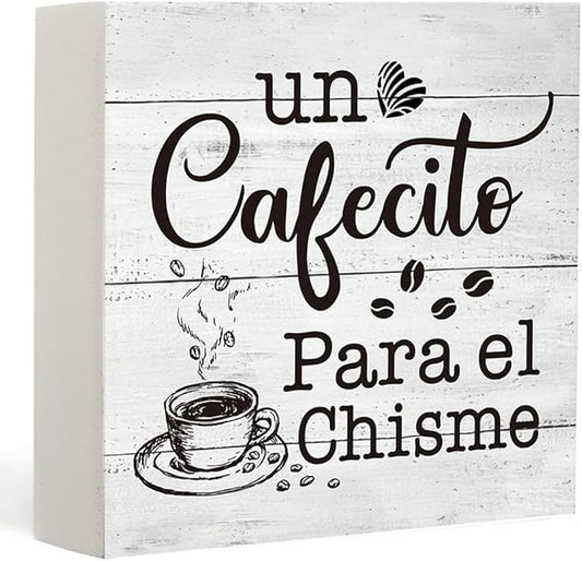 un Cafecito Para el Chisme Funny Spanish Coffee Bar Sign, 5x5 Rustic Farmhouse Wooden Coffee Decor for Kitchen, Home Office, Coffee Lovers Gift
