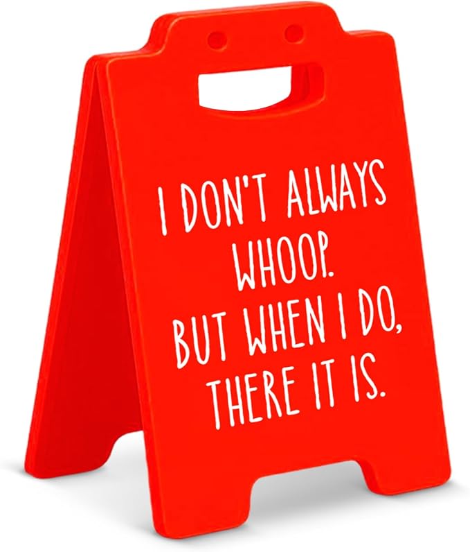 Funny Office Desk Decor I Don't Always Whoop Desk Sign Cubicle Decorations Humor Office Gifts for Coworkers Colleagues Employee Boss by Unknown