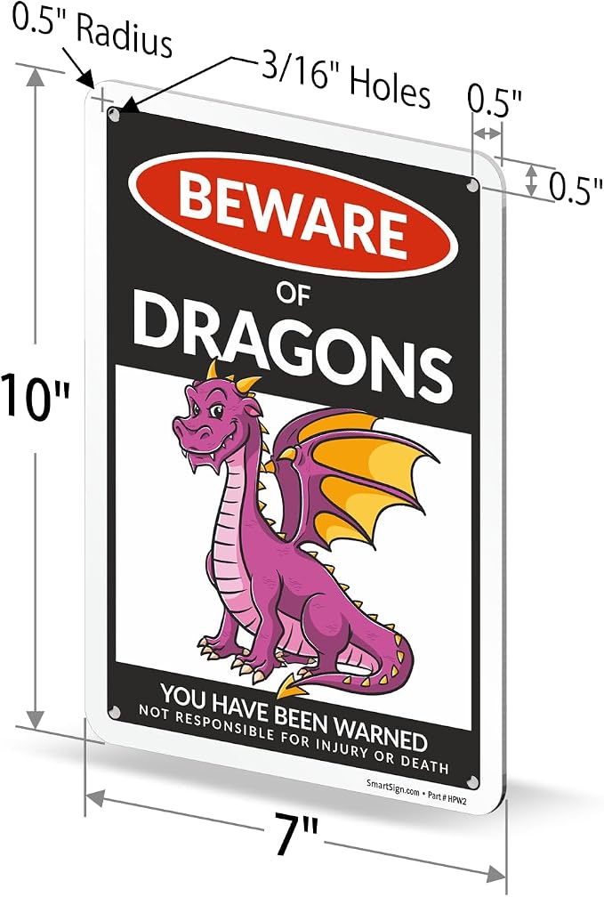 SmartSign Funny Beware Of Dragons Warning Sign - 10"x7", 40 mil Laminated Rust-free Aluminum - Metal Signs for Wall Decor, Outdoor, Patio, Gifts, Cafe - Dragon Theme, Made in USA - Image 6