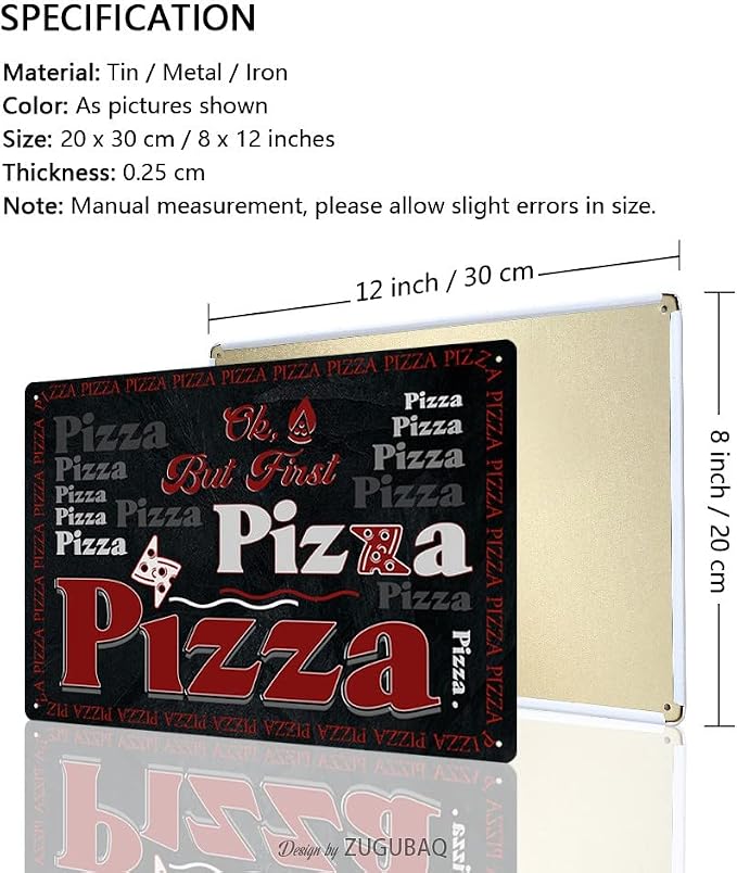 Ok But First Pizza Tin Signs Vintage Metal Sign Funny Food Art Printing Poster Wall Decor for Home Kitchen Bar Restaurant Cafe Pub Indoor Outdoor 12x8 Inch Hanging Plaque - Image 2