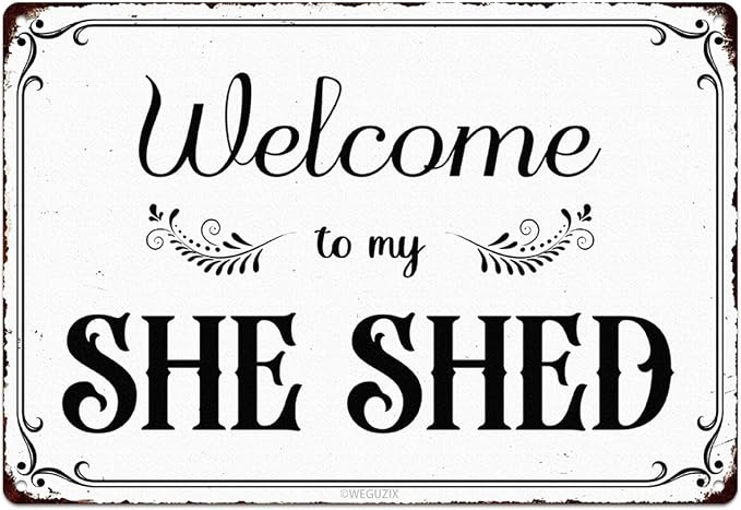 Welcome to my She Shed Sign Retro White Art Print Poster Wall Decor Vintage Garden Metal Signs Outdoor Home Bar Kitchen Cafe Farmhouse 12x8 Inch Aluminium Hanging Plaque by WEGUZIX