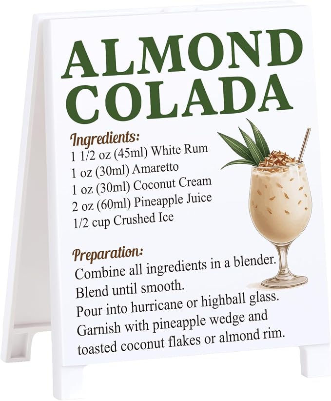 Almond Colada Recipe Rustic Bar Decor for Home Cafe Farmhouse Cocktail Sign for Kitchen Bar Cart Accessories Mixology Christmas Gift for Bartender Men Women New Couple - 5.59 x 4.33 inch Acrylic Sign by Funnysignsandcozydecorgiftsforyourspacethatspeakyourmind