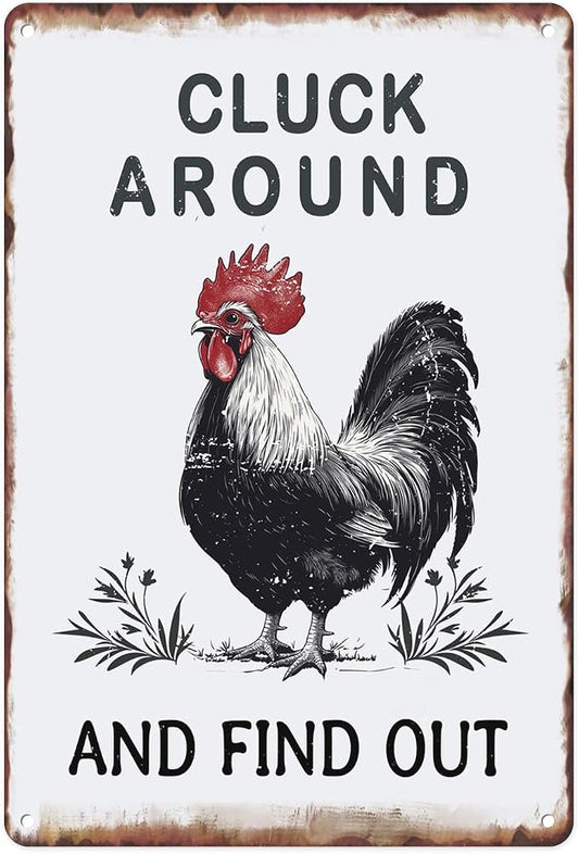 Sanwarm Funny Chicken Gifts Metal Sign Chickens Cluck Around and Find Out Tin Signs For Home Farm Chicken Coop Farmhouse Kitchen Garden Wall Decor Grey Poster Vintage Hanging Painting 12 X 8 Inch by SanwarmHomeDecor