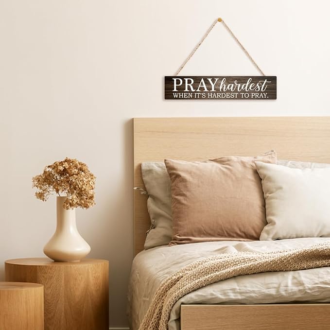 AGMDESIGN Pray Hardest When It's Hardest To Pray Wooden Sign, Christian Wall Decor for Prayer Room Church, Faith-Based Wall Decor for Shelf Desk Door, Bible Verse Wood Hanging Plaque for Bedroom Home - Image 5