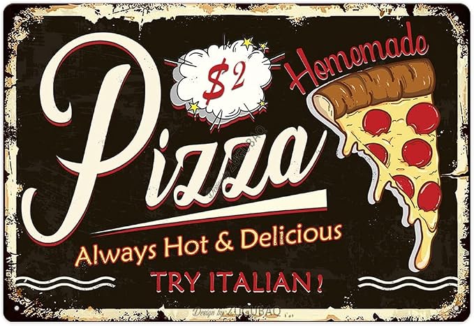 Pizza Tin Signs Vintage Metal Sign Funny Food Art Printing Poster Wall Decor for Home Kitchen Bar Restaurant Cafe Pub Indoor Outdoor 12x8 Inch Hanging Plaque by ZUGUBAQ