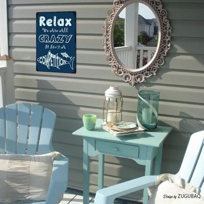 Vintage Tin Signs Wall Decor, Relax We Are All Crazy It Isn't A Competition, Retro Metal Sign for Outdoor Indoor Home Beach Garden Tub Bar Farmhouse Cafe Gate Fence 8X12 Inch Decorations - Image 7
