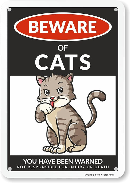 SmartSign Funny Beware Of Cats Warning Sign - 10"x7", 40 mil Laminated Rust-free Aluminum - Metal Signs for Entrances, Outdoors, Patio, Gifts, Cafe - Cats Theme, Made in USA by SmartSign