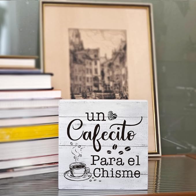 un Cafecito Para el Chisme Funny Spanish Coffee Bar Sign, 5x5 Rustic Farmhouse Wooden Coffee Decor for Kitchen, Home Office, Coffee Lovers Gift