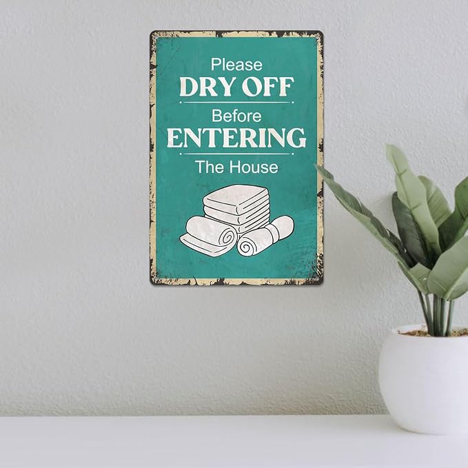 Swimming Pool Sign Decor Pool Decorations Outdoor Please Dry Off Before Entering The House Durable Metal Sign Plaque for Beach Home Bar Pool Deck Backyard Fence Walls 12X8 Inch - Image 5