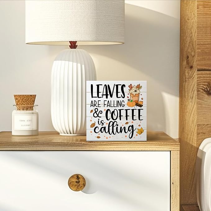 Leaves are Falling Coffee is Calling Wooden Box Sign, Fall Cafe Sign, Autumn Farmhouse Desk Decor, Fall Thanksgiving Gifts for Women Men Coffee Lovers Friends Sister Aunt BFF Coworkers - Image 4