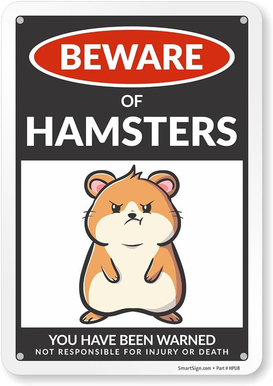 SmartSign Funny Beware Of Hamsters Warning Sign - 10"x7", 40 mil Laminated Rust-free Aluminum - Metal Signs for Wall Decor, Outdoors, Patio, Gifts, Cafe, Bar, Kitchen - Hamsters Theme, Made in USA by SmartSign